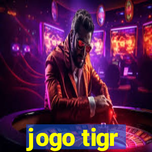 jogo tigr